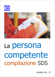 La persona competente compilazione SDS / Note La persona competente compilazione SDS / Note