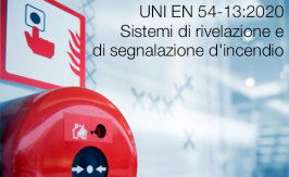 UNI EN 54-13:2020 | Sistemi di rivelazione e di segnalazione d'incendio