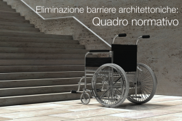 Eliminazione barriere architettoniche edifici uso civile / Quadro normativo