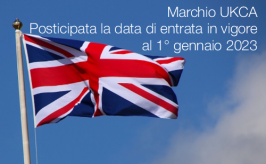 Marchio UKCA: Posticipata la data di entrata in vigore al 1° gennaio 2023