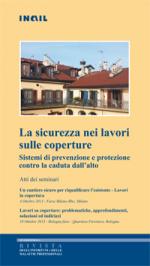 La sicurezza nei lavori sulle coperture - INAIL La sicurezza nei lavori sulle coperture - INAIL