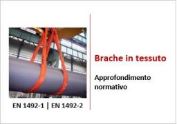 Brache in tessuto sollevamento carichi: approfondimento normativo EN 1492-1 e 2