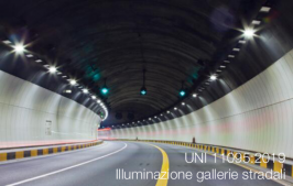 UNI 11095:2019 | Illuminazione delle gallerie stradali UNI 11095:2019 | Illuminazione delle gallerie stradali