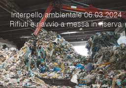 Interpello ambientale 06.03.2024 - Rifiuti e riavvio a messa in riserva (R13) Interpello ambientale 06.03.2024 - Rifiuti e riavvio a messa in riserva (R13)