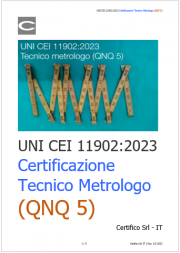 UNI CEI 11902:2023 Certificazione Tecnico Metrologo (QNQ 5) UNI CEI 11902:2023 Certificazione Tecnico Metrologo (QNQ 5)