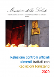 Relazione controlli ufficiali alimenti trattati con Radiazioni Ionizzanti 2020 Relazione controlli ufficiali alimenti trattati con Radiazioni Ionizzanti 2020