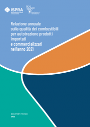 Relazione annuale qualità dei combustibili per autotrazione 2021