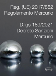 Regolamento (UE) n. 2017/852 e D.lgs 2 Novembre 2021 n. 189 - (Mercurio) Regolamento (UE) n. 2017/852 e D.lgs 2 Novembre 2021 n. 189 - (Mercurio)