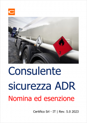 Obbligo ed esenzione di nomina Consulente ADR: Tabella riepilogativa Obbligo ed esenzione di nomina Consulente ADR: Tabella riepilogativa