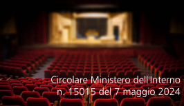 Circolare Ministero dell'Interno n. 15015 del 7 maggio 2024 Circolare Ministero dell'Interno n. 15015 del 7 maggio 2024