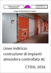 Linee indirizzo costruzione di impianti Atmosfera Controllata (AC) 