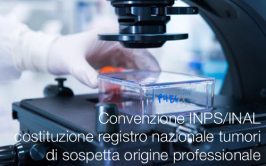 Convenzione INPS/INAL: registro nazionale tumori di sospetta origine professionale