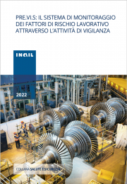 Pre.Vi.S.: Sistema di monitoraggio dei fattori di rischio lavorativo attraverso l'attività di vigilanza Pre.Vi.S.: Sistema di monitoraggio dei fattori di rischio lavorativo attraverso l'attività di vigilanza