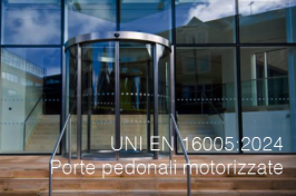 UNI EN 16005:2024 - Porte pedonali motorizzate