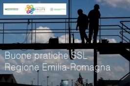 Buone pratiche salute e sicurezza sul lavoro Regione Emilia-Romagna