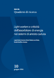 Light workers e criticità assorbitore di energia sistemi anticaduta