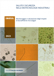 Salute e sicurezza nelle biotecnologie industriali - bioraffinerie microalgali Salute e sicurezza nelle biotecnologie industriali - bioraffinerie microalgali