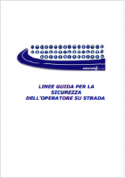 Linee Guida per la Sicurezza dell’Operatore su Strada