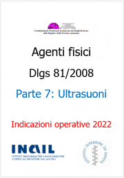 Indicazioni operative rischio agenti fisici ISS/INAIL 2022: Ultrasuoni Indicazioni operative rischio agenti fisici ISS/INAIL 2022: Ultrasuoni