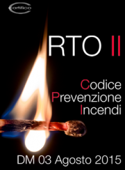Codice Prevenzione Incendi DM 3 agosto 2015 | RTO II Codice Prevenzione Incendi DM 3 agosto 2015 | RTO II