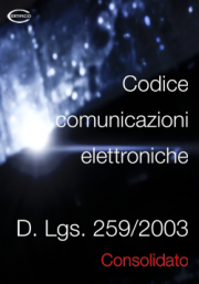 Dlgs 259/2003 Codice comunicazioni elettroniche | Testo consolidato