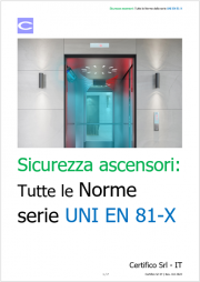 Sicurezza ascensori: Norme della serie UNI EN 81-X