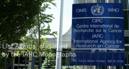 List Agents classified by the IARC Monographs