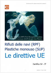 Rifiuti navi (RPF) e plastiche monouso (SUP): le direttive UE Rifiuti navi (RPF) e plastiche monouso (SUP): le direttive UE