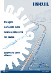 Indagine sui lavoratori e sui datori di lavoro - INAIL