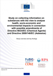 Study on collecting information on substances with possible amendments of Directive Chemical Agents and Asbestos Study on collecting information on substances with possible amendments of Directive Chemical Agents and Asbestos