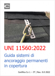 UNI 11560:2022 | Guida sistemi di ancoraggio permanenti in copertura