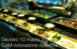 Decreto 10 marzo 2020 | CAM ristorazione collettiva Decreto 10 marzo 2020 | CAM ristorazione collettiva