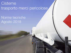 Cisterne trasporto merci pericolose | Serie norme UNI agosto 2018