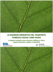 Linee Guida sulla Diagnosi Energetica nei trasporti pubblici Linee Guida sulla Diagnosi Energetica nei trasporti pubblici