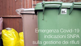 Emergenza Covid-19: indicazioni SNPA sulla gestione dei rifiuti