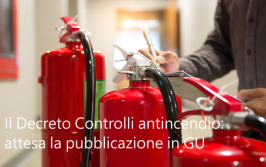 Decreto Controlli antincendio: a breve in GU