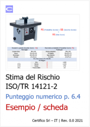 Stima del rischio ISO/TR 14121-2 p. 6.4 Punteggio numerico - Esempio e scheda