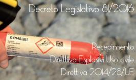 Decreto Legislativo 81/2016 Esplosivi Uso Civile