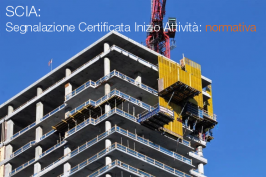 Scia - Segnalazione Certificata di Inizio Attività: la normativa