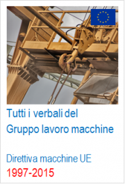 Verbali del Gruppo di lavoro UE Direttiva macchine 1997-2015