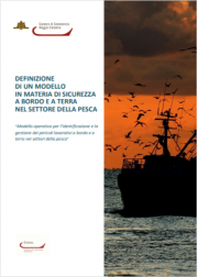Modello sicurezza a bordo e a terra nel settore pesca Modello sicurezza a bordo e a terra nel settore pesca
