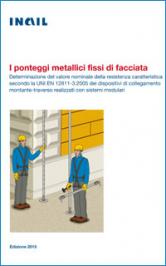 I ponteggi metallici fissi di facciata