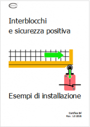 Interblocchi e sicurezza positiva: esempi di installazione