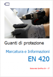 Marcatura e Informazioni Guanti di Protezione EN 420