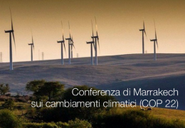 Conferenza di Marrakech sui cambiamenti climatici (COP 22) Conferenza di Marrakech sui cambiamenti climatici (COP 22)