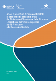 Azioni e procedure di danno ambientale: gestione e esiti MASE e ISPRA