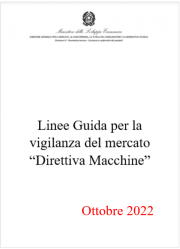Linee Guida per la vigilanza del mercato “Direttiva Macchine” Linee Guida per la vigilanza del mercato “Direttiva Macchine”