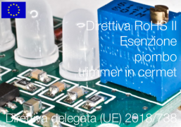 Direttiva delegata (UE) 2018/738 | Modifica All. III Direttiva RoHS II Direttiva delegata (UE) 2018/738 | Modifica All. III Direttiva RoHS II
