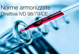 Norme armonizzate Direttiva dispositivi medico-diagnostici in vitro (IVD) 98/79/CE Norme armonizzate Direttiva dispositivi medico-diagnostici in vitro (IVD) 98/79/CE