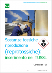 Sostanze tossiche per la riproduzione (reprotossiche): inserimento nel TUSSL Sostanze tossiche per la riproduzione (reprotossiche): inserimento nel TUSSL